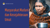 Masyarakat Madani dan Kesejahteraan Umat