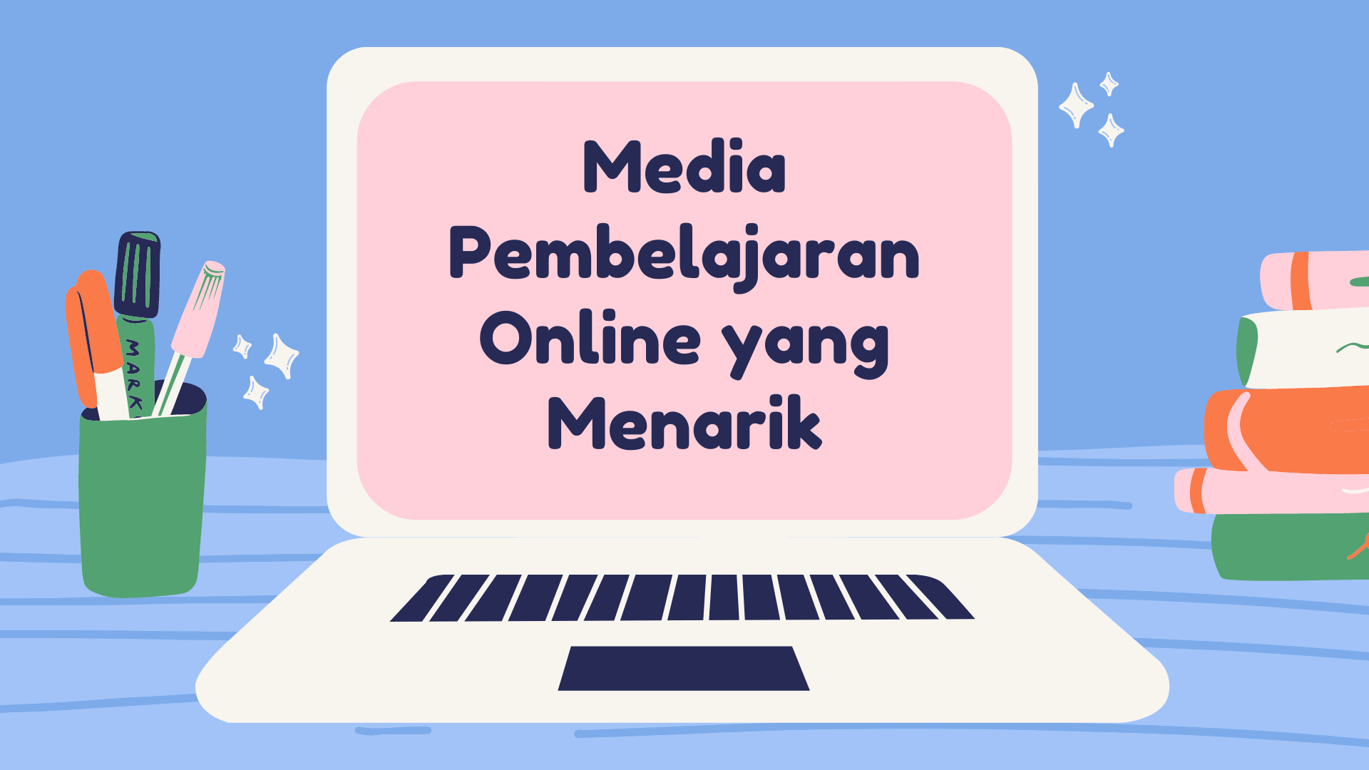 Media Pembelajaran Online yang Menarik