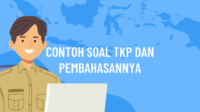 Contoh soal TKP dan pembahasannya Contoh soal TKP dan pembahasannya