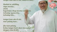 Pulanglah Tuan! Puisi Tengku Zulkarnain Sebelum Meinggal Pulanglah Tuan! Puisi Tengku Zulkarnain Sebelum Meinggal