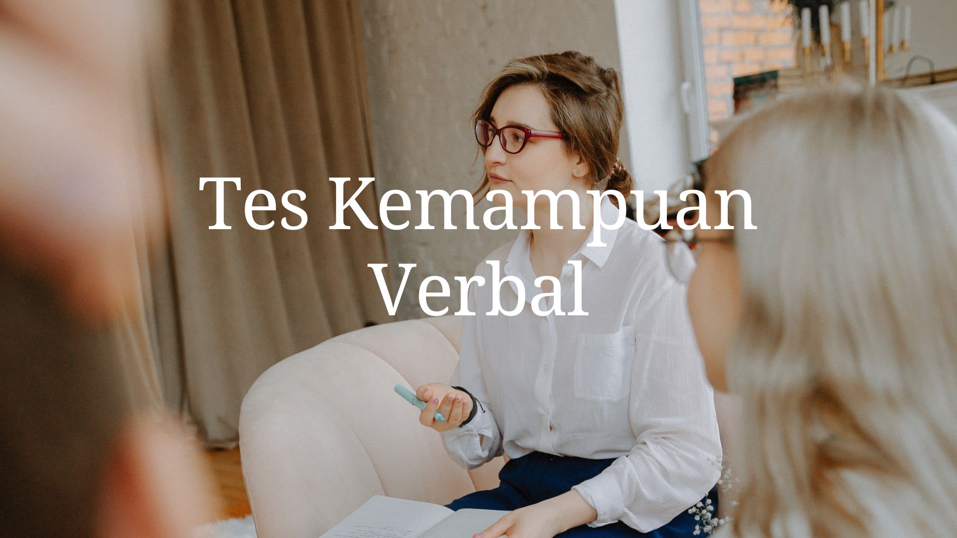 Tes Kemampuan Verbal dan Jawabannya