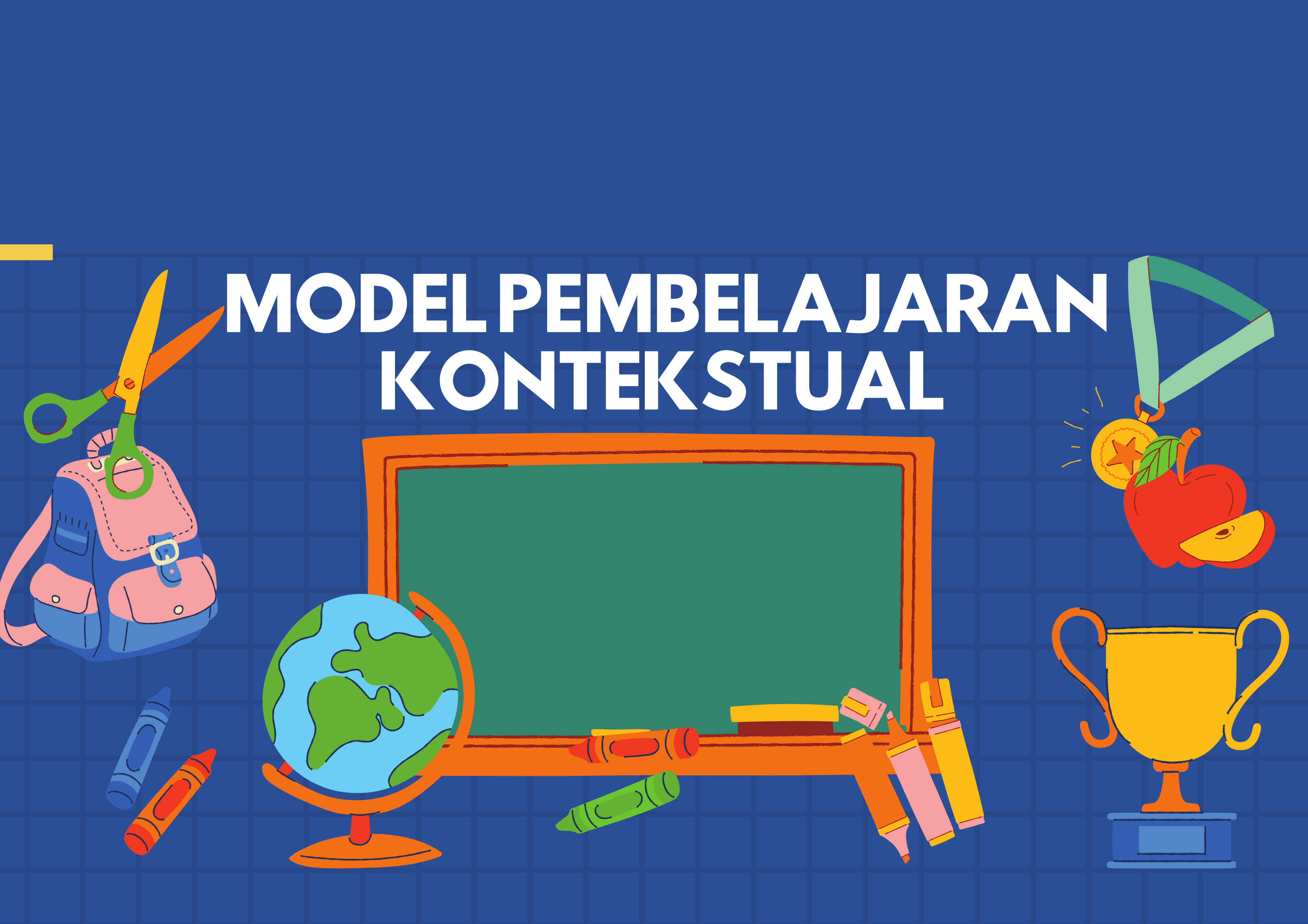 Model Pembelajaran Kontekstual