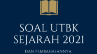Soal UTBK Sejarah 2021 dan Pembahasannya Soal UTBK Sejarah 2021 dan Pembahasannya