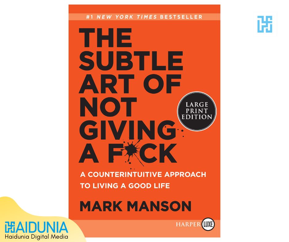 The Subtle Art Of Not Giving A F*ck - Mark Manson