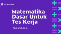 Contoh Soal Matematika Dasar Tes Kerja