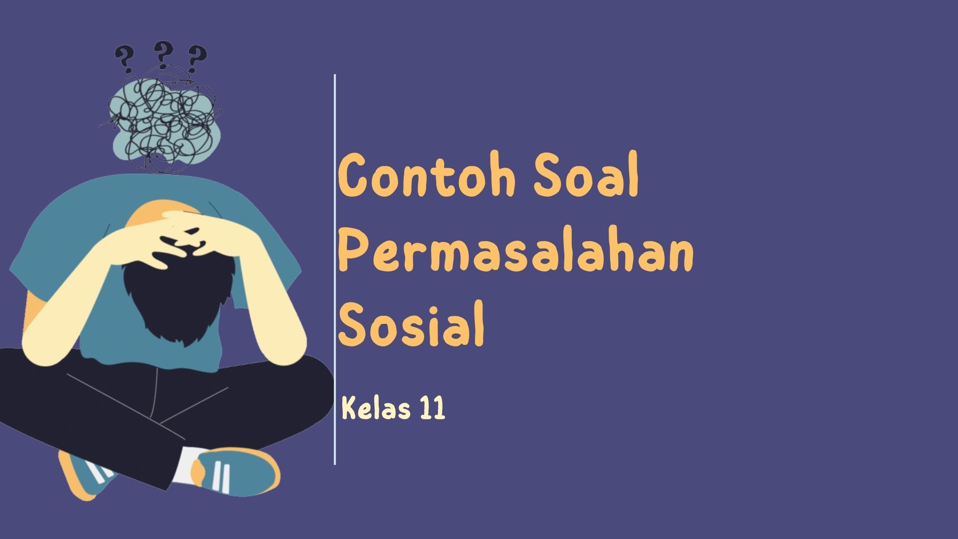 Contoh soal permasalahan sosial beserta jawabannya