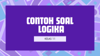 Soal Pilihan Ganda Logika Matematika dan Jawabannya Kelas 11 Soal Pilihan Ganda Logika Matematika dan Jawabannya Kelas 11