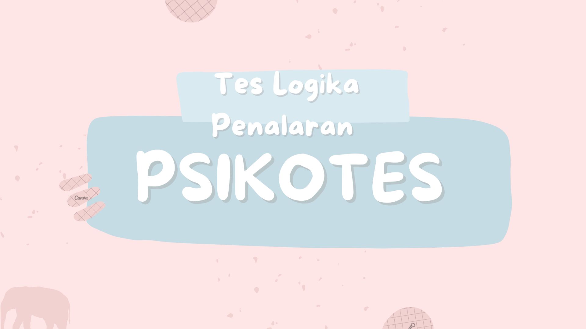 Tes Logika Penalaran Psikotes