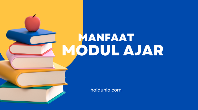 Apa manfaat pengembangan modul ajar